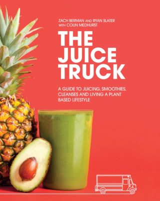 The Juice Truck Recipe Book